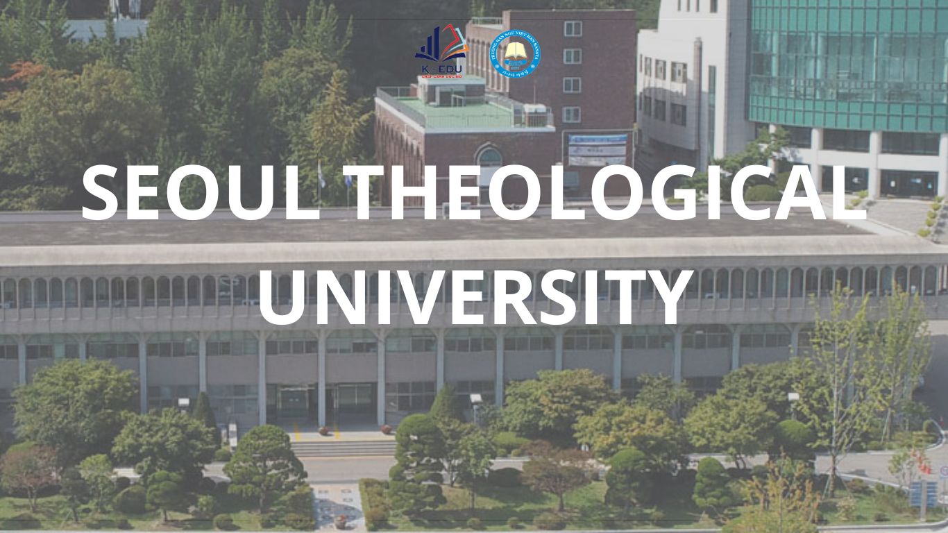 Trường Đại học Thần học Seoul Hàn Quốc