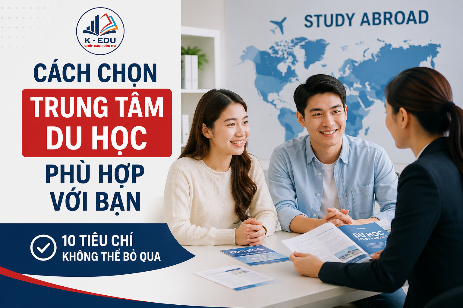 10 tiêu chí chọn trung tâm du học Hàn Quốc uy tín phù hợp với học sinh - K-Edu
