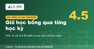 Cách giữ học bổng du học Hàn Quốc qua các học kỳ